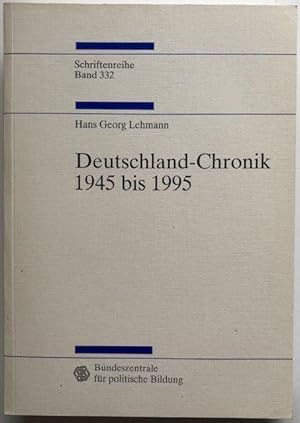 Seller image for Deutschland-Chronik 1945 bis 1995. for sale by Antiquariat Lohmann