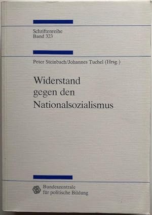 Seller image for Widerstand gegen den Nationalsozialismus. for sale by Antiquariat Lohmann