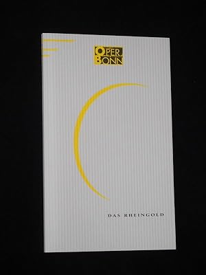 Seller image for Programmbuch Oper Bonn 1997/98. DAS RHEINGOLD von Wagner. Musikal. Ltg.: Marc Soustrout/ Lothar Knigs, Insz.: Siegfried Schoenbohm, Bhne: Wolfgang Reuter, Kostme: Barbara Kugel/ W. Reuter. Mit Max Wittges, Heikki Kilpelinen, Julia Juon, Anita Monti, Leandra Overmann, Axel Mendrok, Alexander Spemann, Alfons Eberz, Franz-Josef Kapellmann, Heinz Ghrig, Michael Eder, Hans-Georg Moser for sale by Fast alles Theater! Antiquariat fr die darstellenden Knste