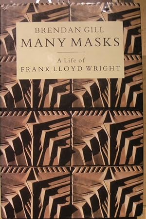 Seller image for Many Masks: Life of Frank Lloyd Wright for sale by powellbooks Somerset UK.
