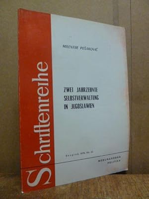 Zwei Jahrzehnte Selbstverwaltung in Jugoslawien, aus dem Serbokroatischen von Milan Radulovic,