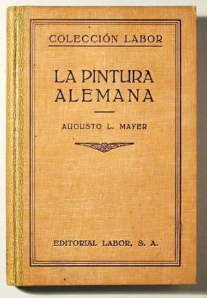 Imagen del vendedor de LA PINTURA ALEMANA - Barcelona 1930 - Muy ilustrado a la venta por Llibres del Mirall