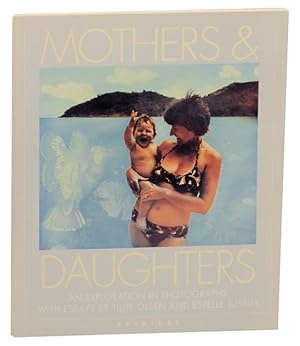 Seller image for Mothers & Daughters: That Special Quality, An Exploration in Photographs for sale by Jeff Hirsch Books, ABAA