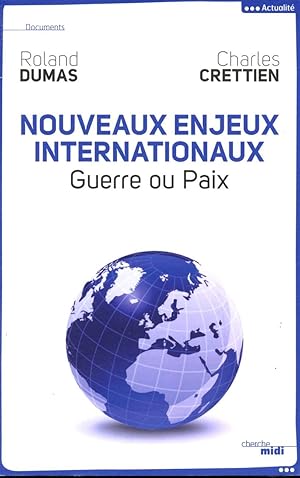 Immagine del venditore per Nouveaux enjeux internatonaux - Guerre ou paix venduto da Le-Livre