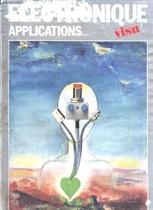 Bild des Verkufers fr Electronique - Applications - Visu - Juin-Juillet 1984 zum Verkauf von Le-Livre