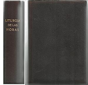 LITURGIA DE LAS HORAS Edición Típica Oficial -Oficio Divino reformado según los decretos del Conc...