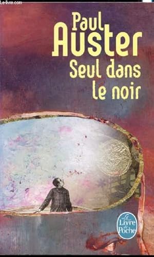 Image du vendeur pour Seul dans le noir mis en vente par Le-Livre