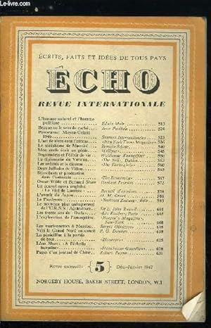 Image du vendeur pour Echo, revue internationale n 5 - L'homme naturel et l'homme politique par Edwin Muir, Braque ou le sens du cach par Jean Paulhan, Panorama : Moyen Orient 1946, L'art de vivre sous l'atome par New York Times Magazine, Le socialisme de Mazzini par Ignazio mis en vente par Le-Livre