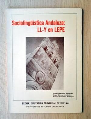 SOCIOLINGÜÍSTICA ANDALUZA: LL-Y EN LEPE