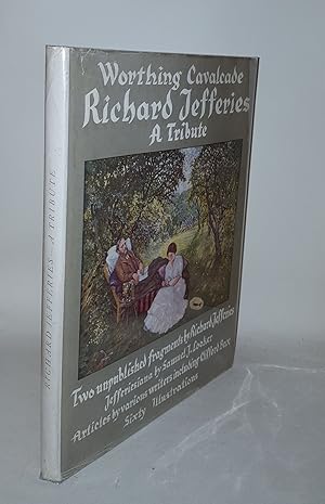 RICHARD JEFFERIES A Tribute by Various Writers Worthing Cavalcade