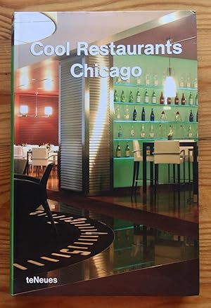 Image du vendeur pour COOL RESTAURANTS CHICAGO (English, German, French, Spanish & Italian) mis en vente par MINTAKA Libros