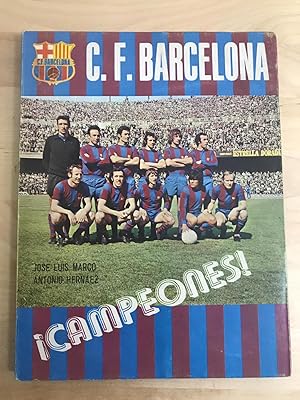 Seller image for F. C. BARCELONA :Campeones for sale by LA TIENDA DE PACO