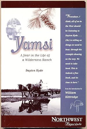 Yamsi: A Year in the Life of a Wilderness Ranch