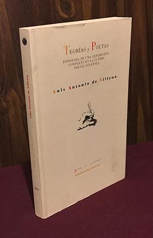 Imagen del vendedor de Teoras y poetas: panorama de una generacin completa en la ltima poesa espaola, 1980-2000 a la venta por Palimpsest Scholarly Books & Services