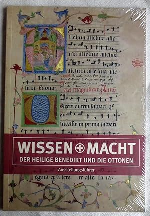 Wissen + Macht : der heilige Benedikt und die Ottonen : Ausstellungsführer