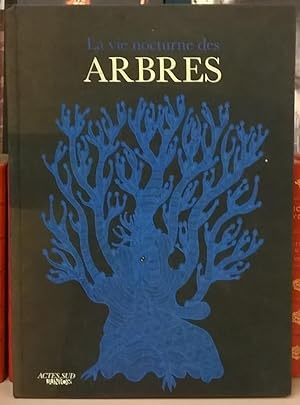 Imagen del vendedor de Le Vie Noctune des Arbres a la venta por Moe's Books