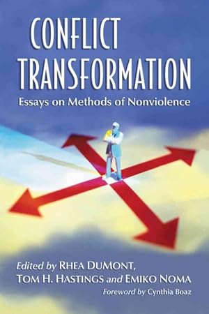 Seller image for Conflict Transformation : Essays on Methods of Nonviolence for sale by GreatBookPrices