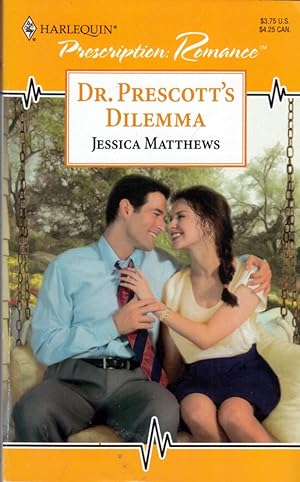 Imagen del vendedor de Dr. Prescott's Dilemma (Harlequin Prescription Romance) a la venta por Kayleighbug Books, IOBA