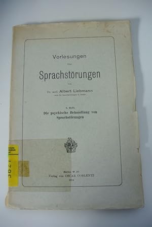 Seller image for Die psychische Behandlung von Sprachstrungen. (= Vorlesungen ber Sprachstrungen, Heft 9) for sale by Antiquariat Bookfarm