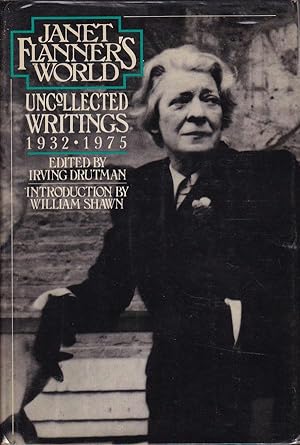 Bild des Verkufers fr Janet Flanner's World - Uncollected Writings 1932-1975 zum Verkauf von Badger Books