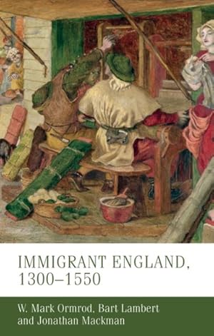 Imagen del vendedor de Immigrant England, 1300-1550 a la venta por GreatBookPrices