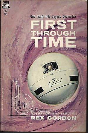 Seller image for FIRST THROUGH TIME for sale by Books from the Crypt