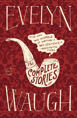 Bild des Verkufers fr Evelyn Waugh: The Complete Stories (Paperback or Softback) zum Verkauf von BargainBookStores