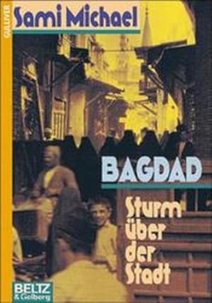 Bild des Verkufers fr Bagdad - Sturm ber der Stadt (Gulliver) zum Verkauf von Gerald Wollermann
