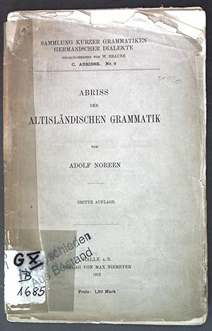 Seller image for Abriss der altislndischen Grammatik; Sammlung kurzer Grammatiken germanischer Dialekte, C. Abrisse, Nr. 3; for sale by books4less (Versandantiquariat Petra Gros GmbH & Co. KG)