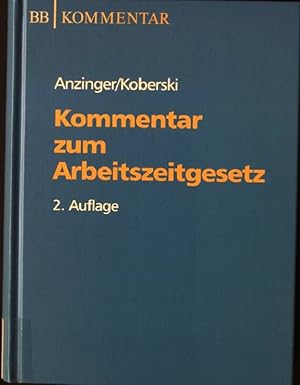 Bild des Verkufers fr Kommentar zum Arbeitszeitgesetz. BB-Kommentar zum Verkauf von books4less (Versandantiquariat Petra Gros GmbH & Co. KG)