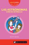 Imagen del vendedor de Las astr�nomas, chicas estrella a la venta por AG Library