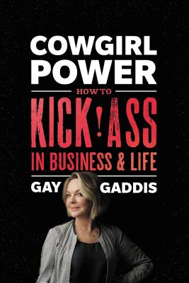 Bild des Verkufers fr Cowgirl Power: How to Kick Ass in Business and Life (Paperback or Softback) zum Verkauf von BargainBookStores