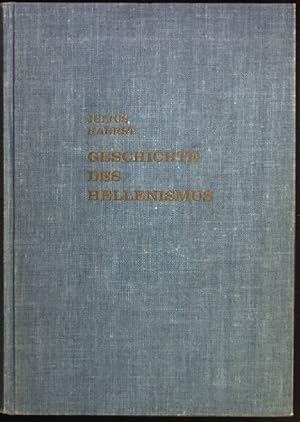 Imagen del vendedor de Geschichte des Hellenismus, Zweiter Band: Das Wesen des Hellenismus a la venta por books4less (Versandantiquariat Petra Gros GmbH & Co. KG)