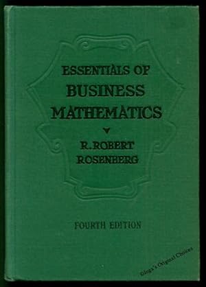 Essentials of Business Mathematics: Principles and Practice, Fourth Edition