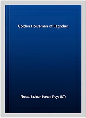 Bild des Verkufers fr Golden Horsemen of Baghdad zum Verkauf von GreatBookPrices