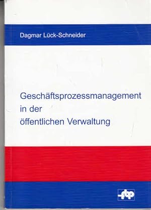 Bild des Verkufers fr Geschftsprozessmanagement in der ffentlichen Verwaltung: Eine Einfhrung (Schriftenreihe der Forschungsstelle fr Betriebsfhrung und Personalmanagement e.V.) zum Verkauf von AMAHOFF- Bookstores