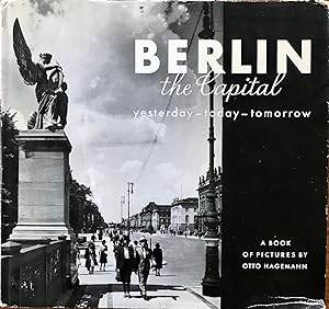 Seller image for Berlin the capital, yesterday-today-tomorrow for sale by Epilonian Books