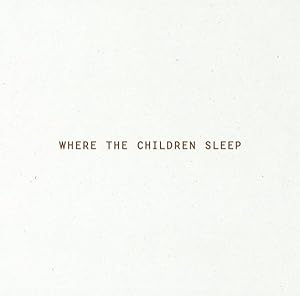 Seller image for Where the Children Sleep for sale by GreatBookPrices