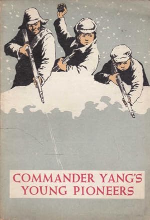 Commander Yang's Young Pioneers