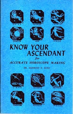 Seller image for Know Your Ascendant for Accurate Horoscope Making for sale by Goulds Book Arcade, Sydney