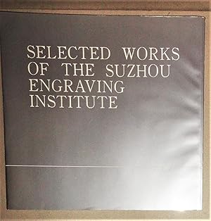 Selected Works of the Suzhou Engraving Institute