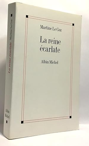 Seller image for La reine écarlate for sale by crealivres
