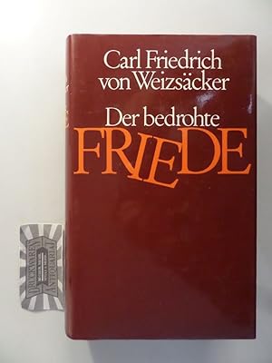 Imagen del vendedor de Der bedrohte Friede. Politische Aufstze 1945-1981. a la venta por Druckwaren Antiquariat