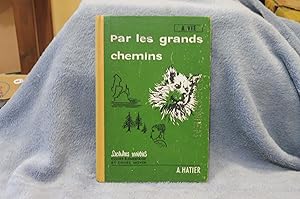 PAR LES GRANDS CHEMINS Lectures suivies Cours élémentaire et moyen