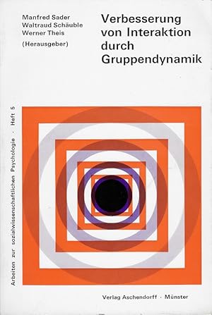 Bild des Verkufers fr Verbesserung von Interaktion durch Gruppendynamik. zum Verkauf von Versandantiquariat Boller