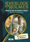 Imagen del vendedor de Sherlock Holmes i els irregulars de Baker Street. A la recerca de Watson a la venta por Agapea Libros