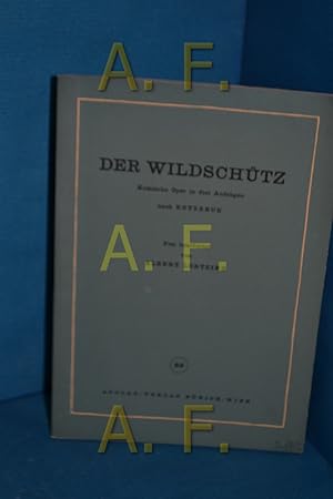 Seller image for Der Wildschtz, komische Oper in drei Aufzgen for sale by Antiquarische Fundgrube e.U.
