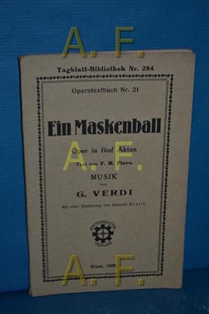 Image du vendeur pour Ein Maskenball, Oper in fnf Akten (Tagblatt Bibliothek 284) mis en vente par Antiquarische Fundgrube e.U.