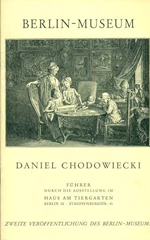 Image du vendeur pour Daniel Chodowiecki. Zweite Verffentlichung des Berliner Museums 1965. Die Chodowiecki-Sammlung des Berliner Museums ist eine Stiftung der Firma Hermann Meyer & Co. KG Berlin. mis en vente par Online-Buchversand  Die Eule