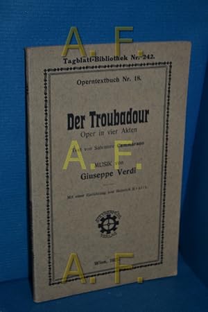 Seller image for Der Troubadour, Oper in vier Akten (Tagblatt Bibliothek 242) for sale by Antiquarische Fundgrube e.U.